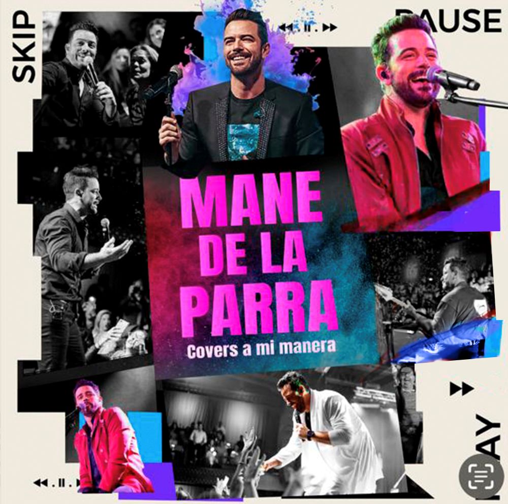 Mane de la Parra lanza su nuevo disco en vivo "COVERS A MI MANERA"